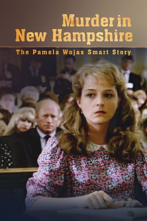 Murder in New Hampshire: The Pamela Wojas Smart Story's poster
