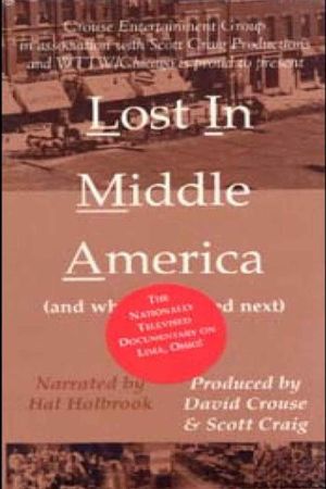 Lost in Middle America (and What Happened Next)'s poster