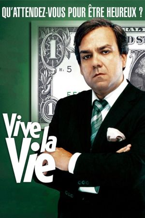 Vive la vie's poster