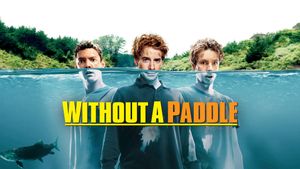 Without a Paddle's poster
