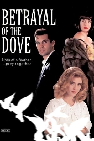 Betrayal of the Dove's poster