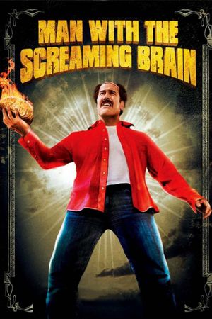 Man with the Screaming Brain's poster