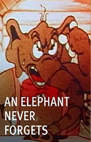 An Elephant Never Forgets's poster