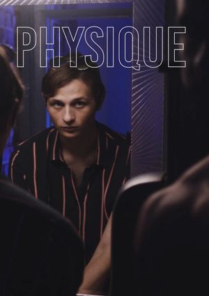 Physique's poster