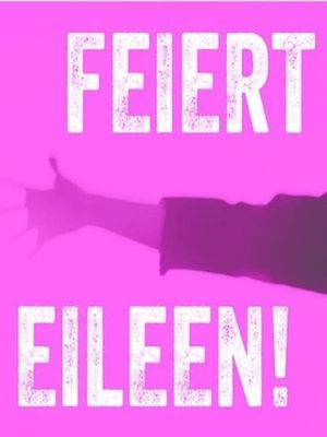 Celebrate Eileen!'s poster