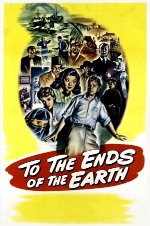 To the Ends of the Earth's poster