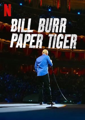 Bill Burr: Paper Tiger's poster