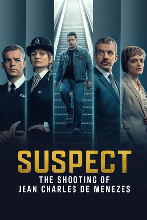 Suspect: The Shooting of Jean Charles de Menezes's poster