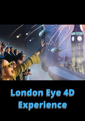 London Eye 4D Experience's poster