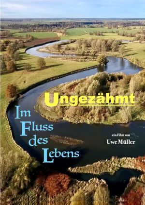 Ungezähmt - Im Fluss des Lebens's poster image