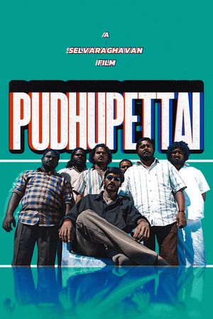 Pudhu Pettai's poster