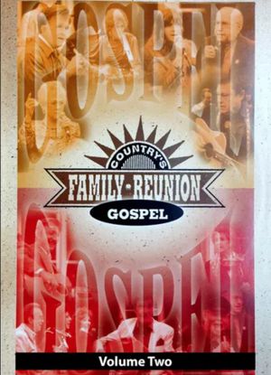 Country's Family Reunion: Gospel Volume Two's poster image