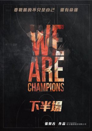 We Are Champions's poster