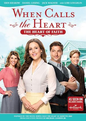 When Calls The Heart: The Heart Of Faith's poster