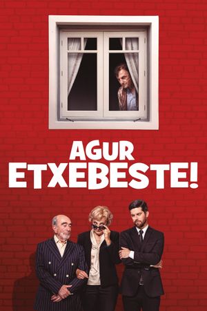 Agur Etxebeste!'s poster