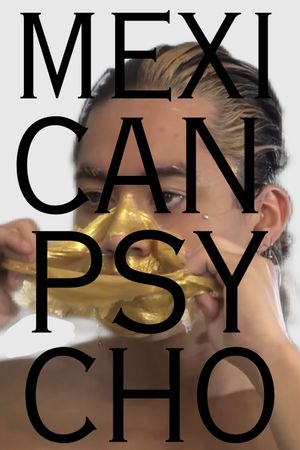 Mexican Psycho's poster