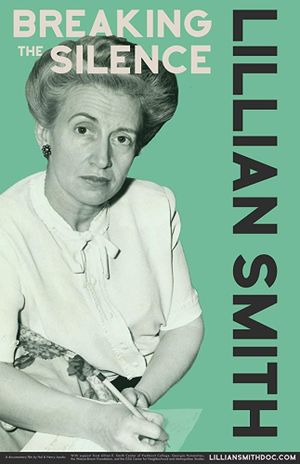 Lillian Smith: Breaking the Silence's poster