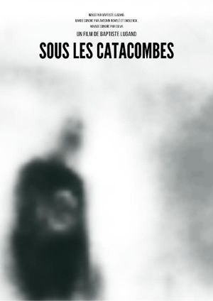 Sous les Catacombes's poster