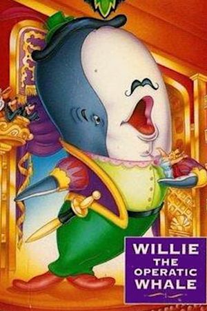 Willie the Operatic Whale's poster