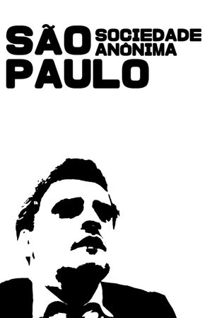 São Paulo, Sociedade Anônima's poster
