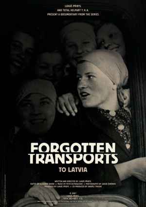 Forgotten Transports to Latvia's poster