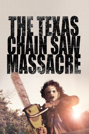 The Texas Chain Saw Massacre's poster