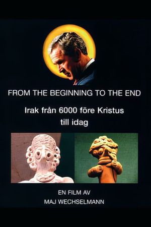 Iraq - From the Beginning to the End's poster