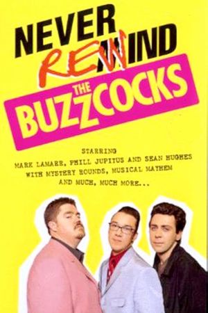 Never Rewind the Buzzcocks's poster