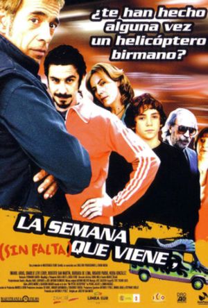 La semana que viene (sin falta)'s poster