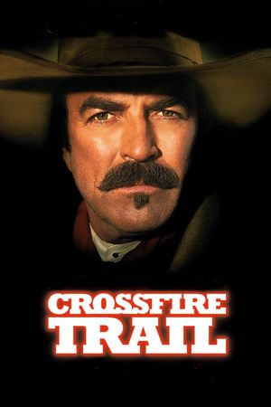 Crossfire Trail's poster