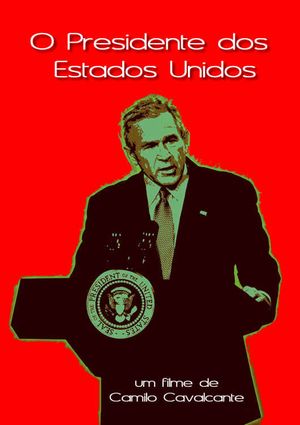 O Presidente dos Estados Unidos's poster