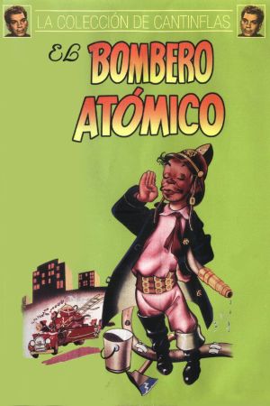El bombero atómico's poster