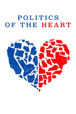 Politics of the Heart's poster