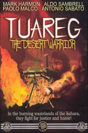 Tuareg: The Desert Warrior's poster