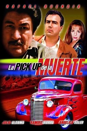 La pickup de la muerte's poster