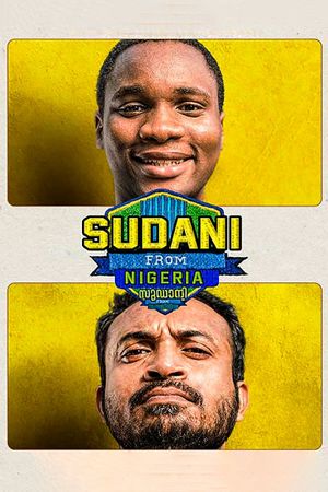 Sudani from Nigeria's poster