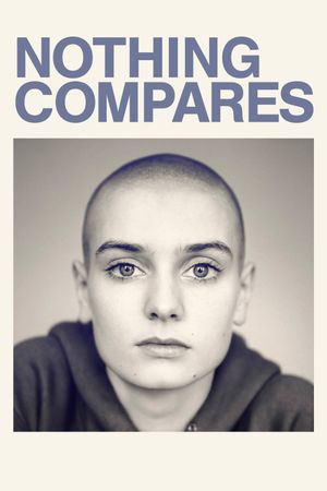 Nothing Compares's poster