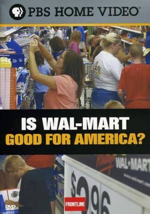 Is Wal-Mart Good for America?'s poster