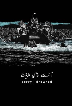 Sorry I Drowned's poster