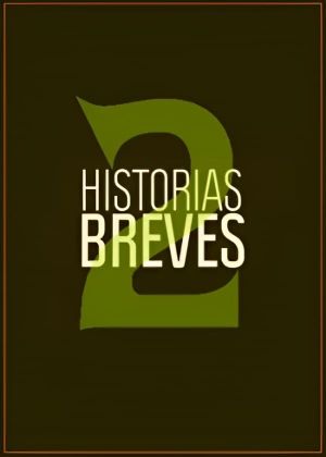 Historias Breves 2's poster