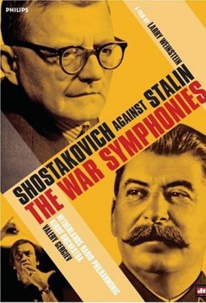 The War Symphonies: Shostakovich Against Stalin's poster