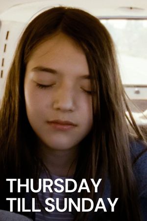 Thursday Till Sunday's poster