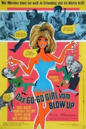 Ich betone oben ohne - Das Go Go Girl vom Blow Up's poster