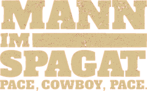 Mann im Spagat: Pace, Cowboy, Pace's poster