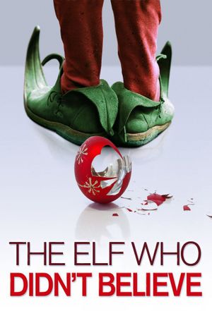 The Elf Who Didn't Believe's poster