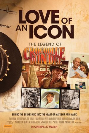 Love of an Icon: The Legend of Crocodile Dundee's poster