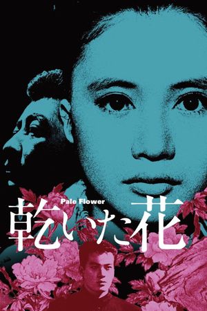 Pale Flower's poster