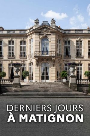 Derniers jours à Matignon's poster