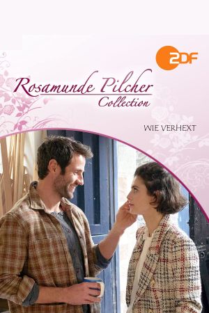 Rosamunde Pilcher: Wie verhext's poster