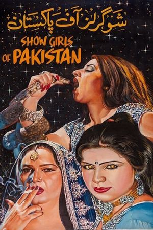 Showgirls of Pakistan's poster